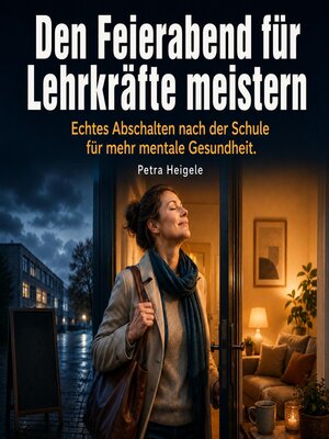 cover image of Den Feierabend für Lehrkräfte meistern